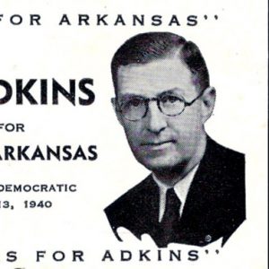 White man with glasses in suit and tie on campaign flyer "Homer Adkins Candidate for Governor of Arkansas"