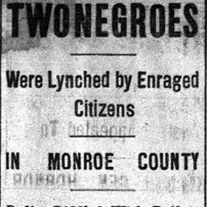 "Two Negroes Were Lynched by Enraged Citizens" newspaper clipping