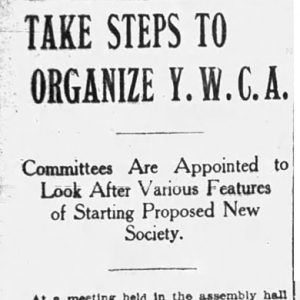 "Take steps to organize Y.W.C.A." newspaper clipping