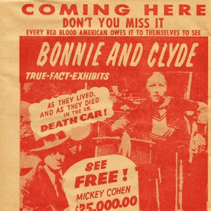 Red and white advertisement with white man and woman with car and guns "Bonnie and Clyde"