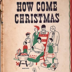 Cartoon of a family with presents on book cover with black text "How Come Christmas"