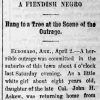 "A Fiendish Negro hung to a tree at the scene of the outrage" newspaper clipping