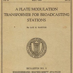 "A Plate Modulation Transformer for Broadcasting Stations" bulletin cover with University of Arkansas seal