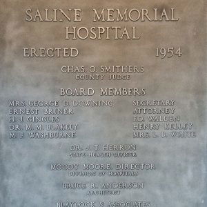 "Saline Memorial Hospital Erected 1954" plaque with names