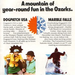 Print advertisement reading "A mountain of year-round fun in the Ozarks. Dogpatch USA, Marble Falls" with text and entertainment photos.