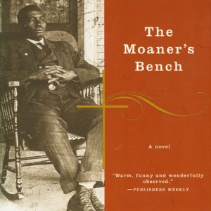 Book cover African-American man sitting in a rocking chair with white text on orange background "The Moaner's Bench"