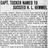 "Captain Tucker named to succeed H. L. Remmel" newspaper clipping