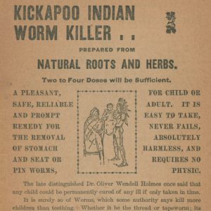 "Kickapoo Indian Worm Killer" flyer showing a drawing of a man in a headdress holding a child