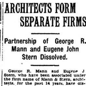 Headline "Architects form separate firms: partnership of George R. Mann and Eugene John Stern Dissolved"